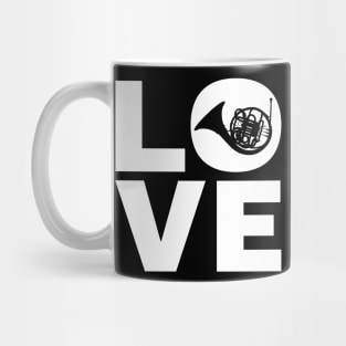 Love Horn Gift For Hornists Mug